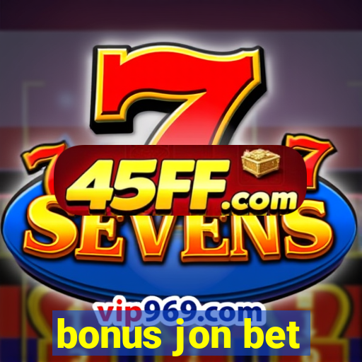 bonus jon bet